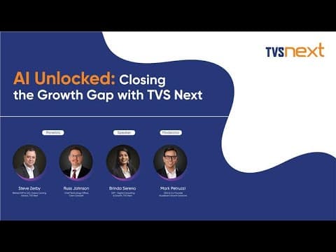 AI Unlocked: Closing the Growth Gap with TVS Next — webinar replay thumbnail